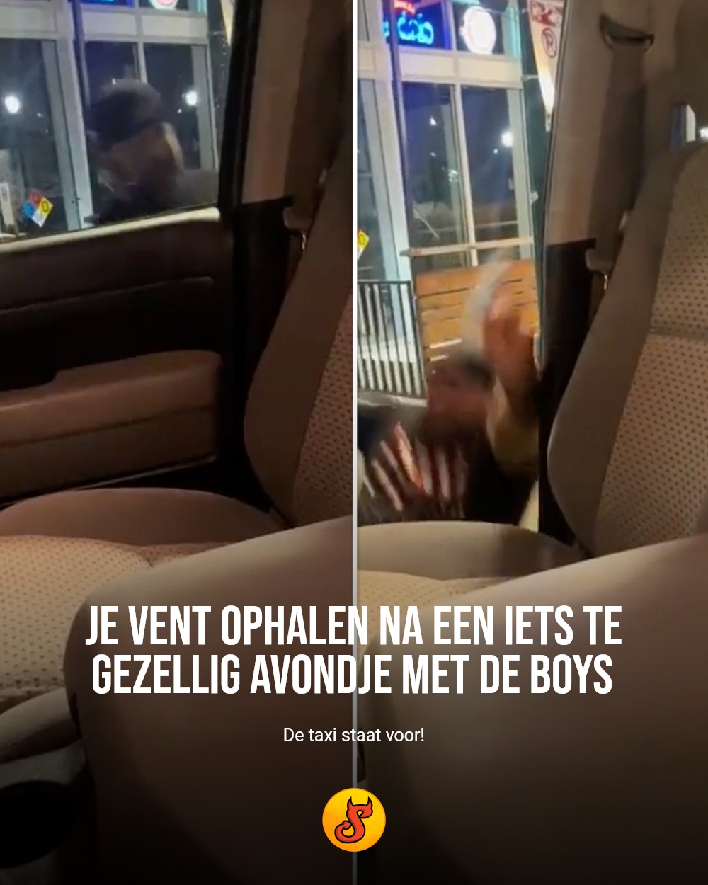 Je vent ophalen na een iets te gezellig avondje met de boys