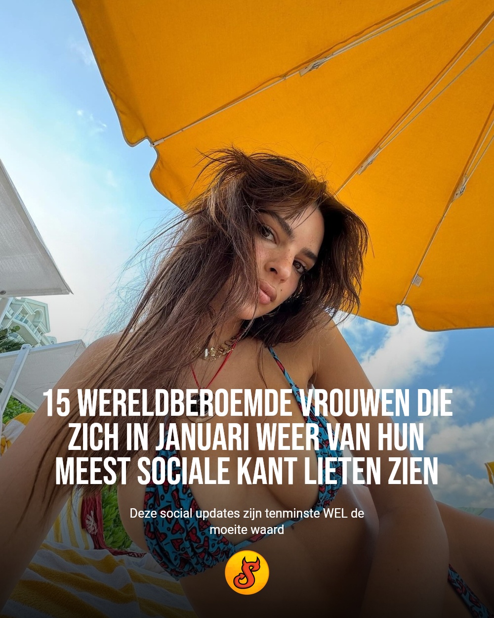 15 wereldberoemde vrouwen die zich in januari weer van hun meest sociale kant lieten zien