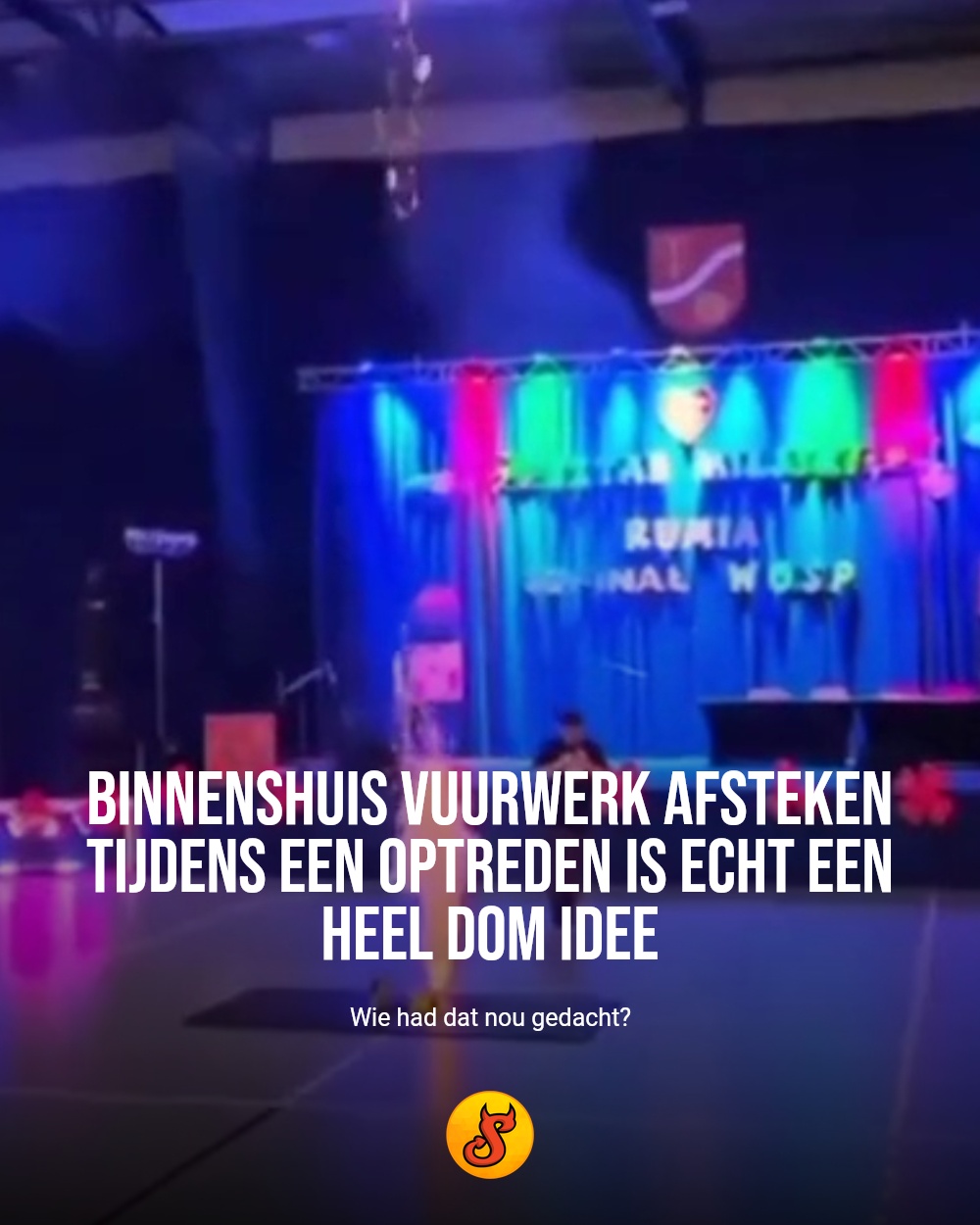 Binnenshuis vuurwerk afsteken tijdens een optreden is echt een heel dom idee