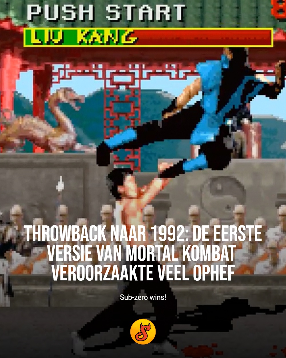 Throwback naar 1992: de eerste versie van Mortal Kombat veroorzaakte veel ophef