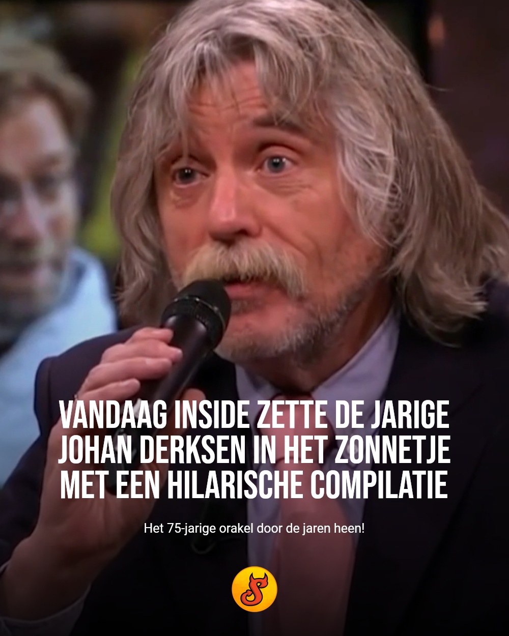 Vandaag Inside zette de jarige Johan Derksen in het zonnetje met een hilarische compilatie