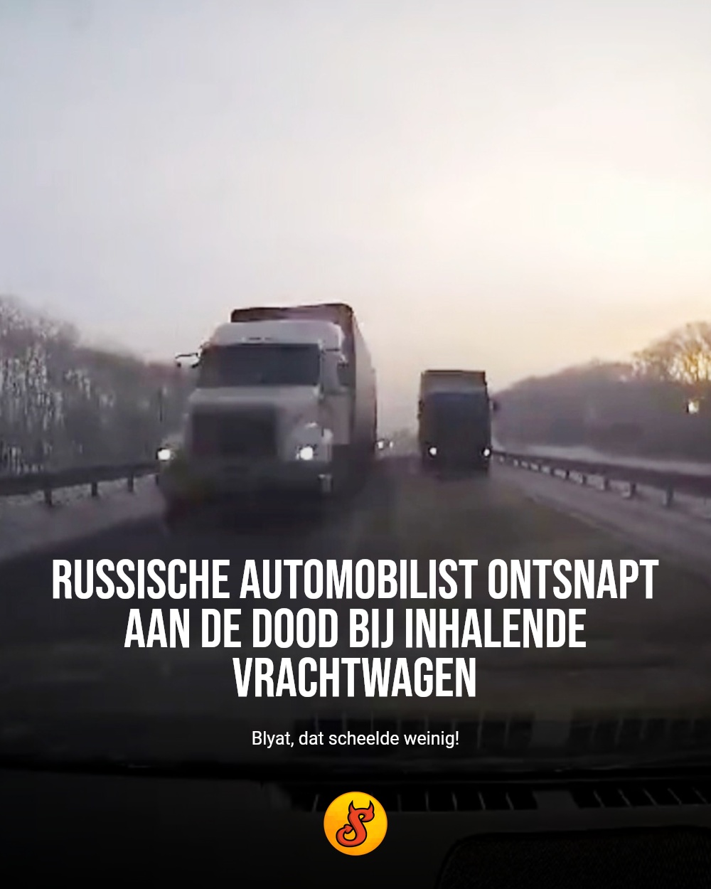 Russische automobilist ontsnapt aan de dood bij inhalende vrachtwagen