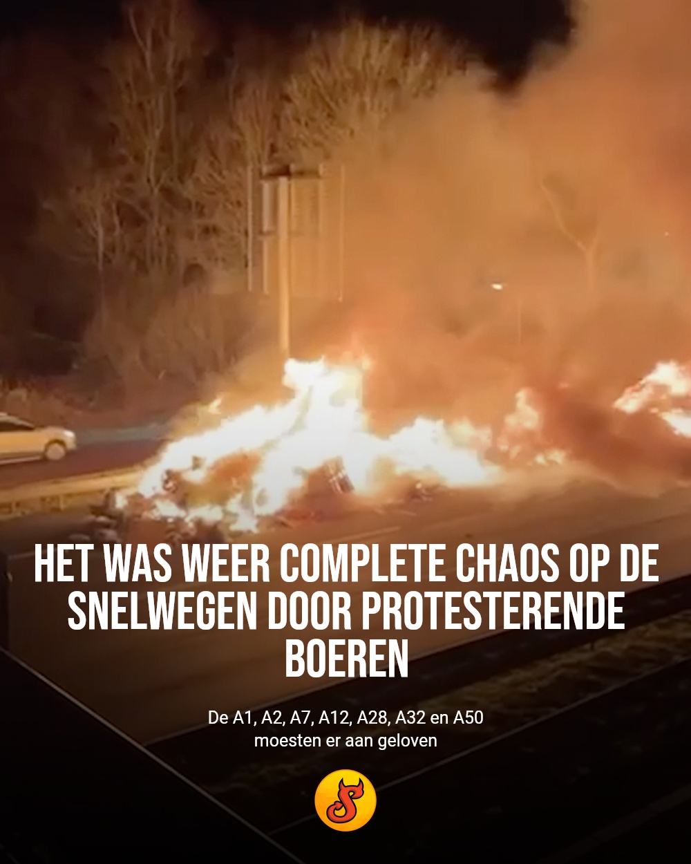 Het was weer complete chaos op de snelwegen door protesterende boeren