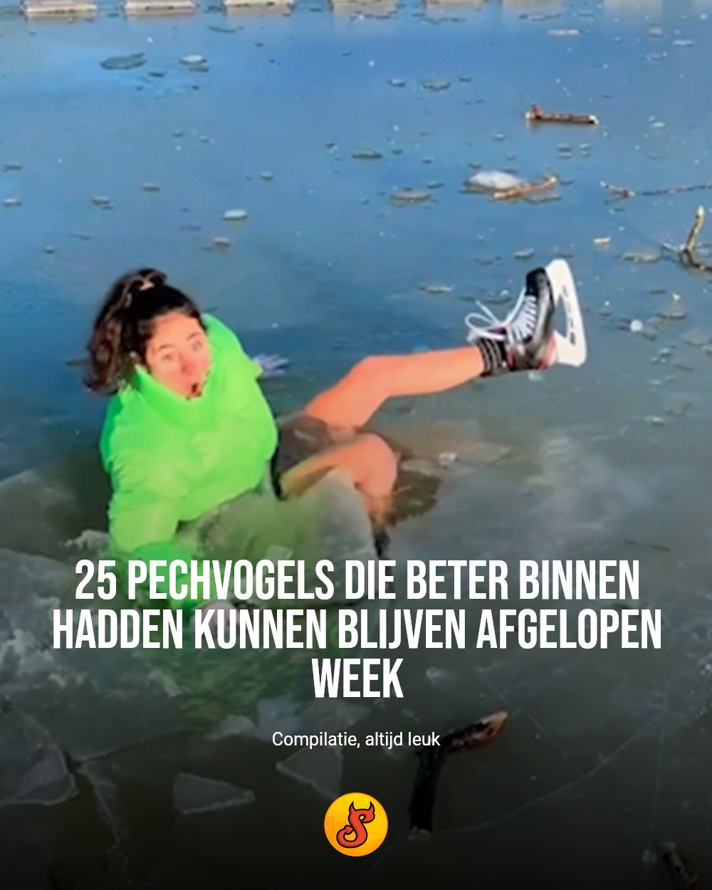 25 pechvogels die beter binnen hadden kunnen blijven afgelopen week