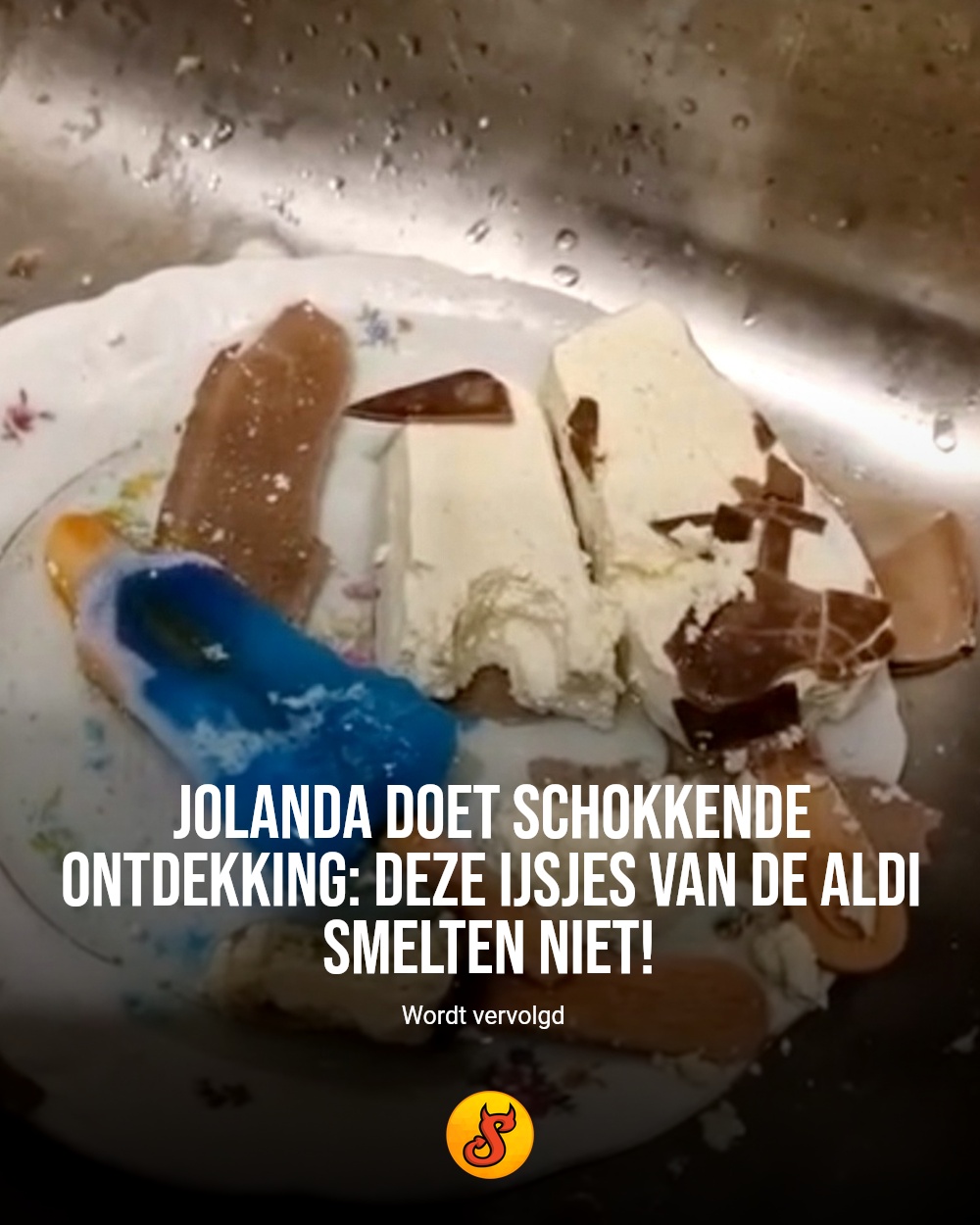 Jolanda doet schokkende ontdekking: deze ijsjes van de Aldi smelten niet!