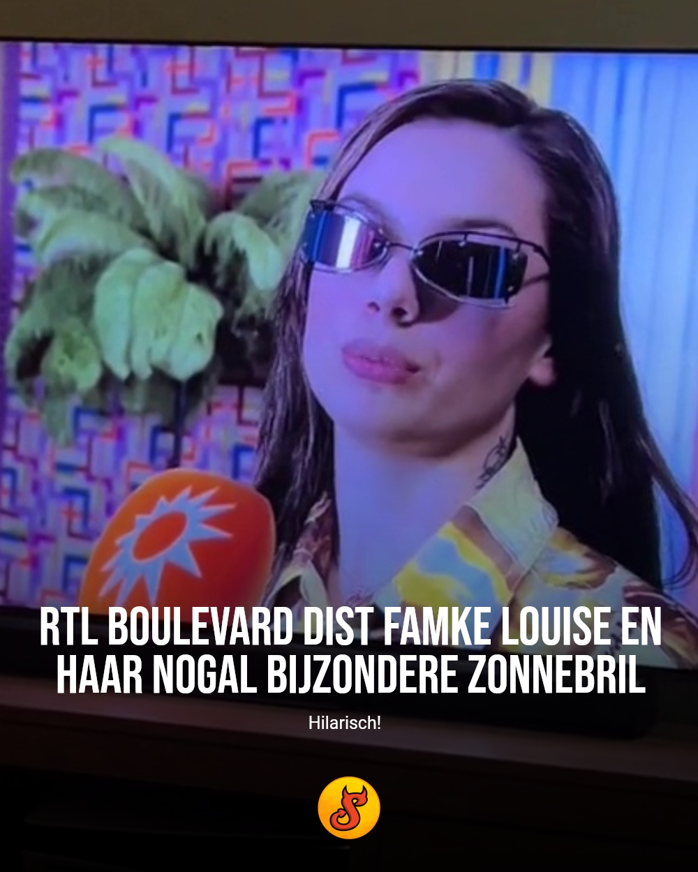 RTL Boulevard dist Famke Louise en haar nogal bijzondere zonnebril