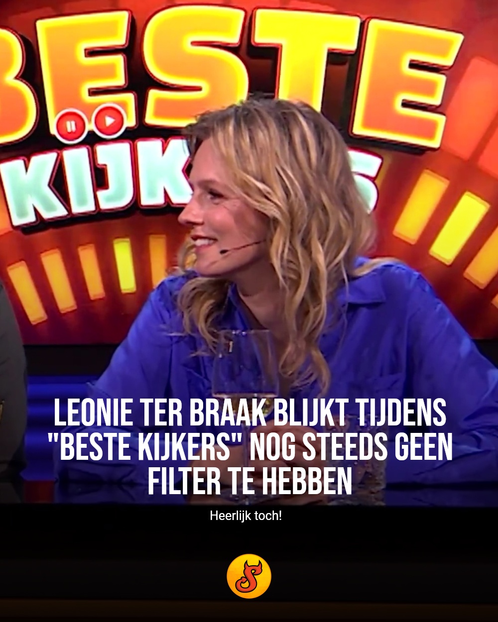 Leonie ter Braak blijkt tijdens "Beste Kijkers" nog steeds geen filter te hebben