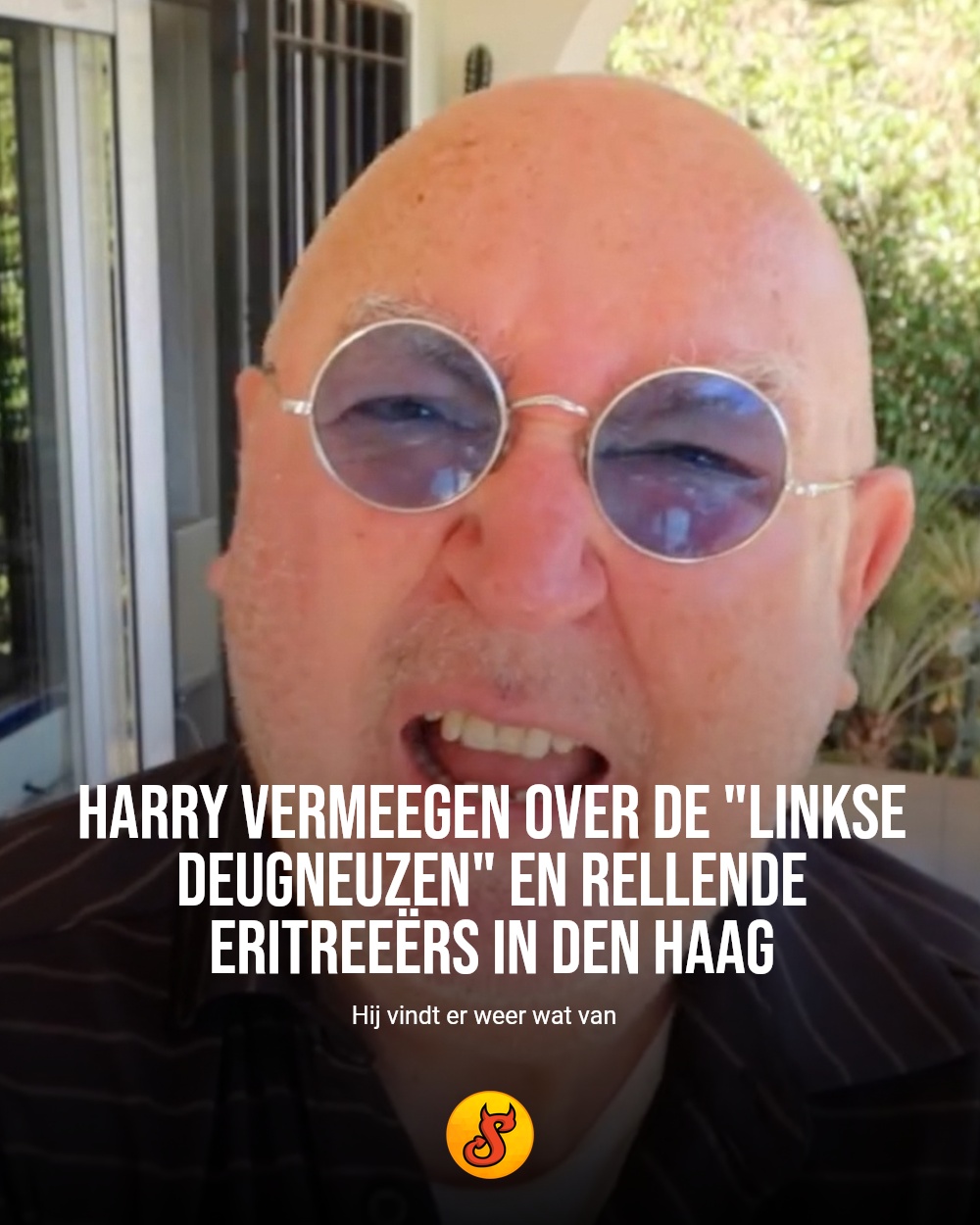 Harry Vermeegen over de "linkse deugneuzen" en rellende Eritreeërs in Den Haag