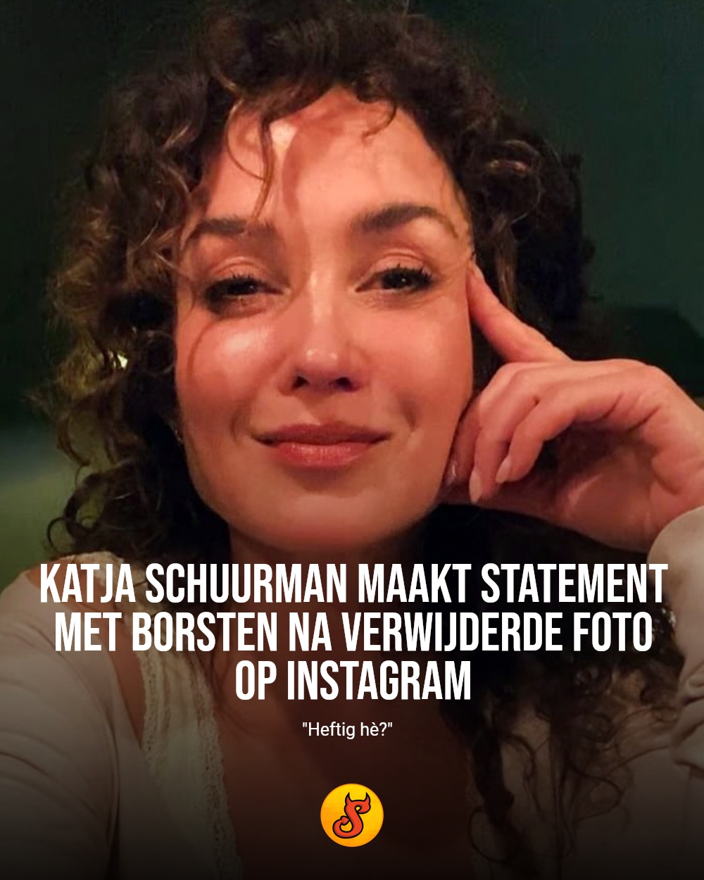 Katja Schuurman maakt statement met borsten na verwijderde foto op Instagram