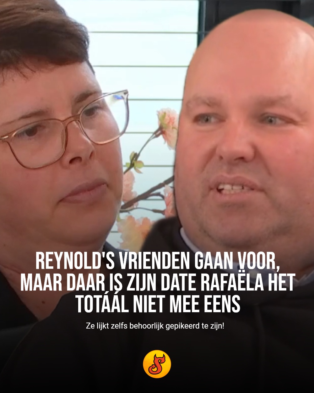 Reynold's vrienden gaan voor, maar daar is zijn date Rafaëla het totáál niet mee eens