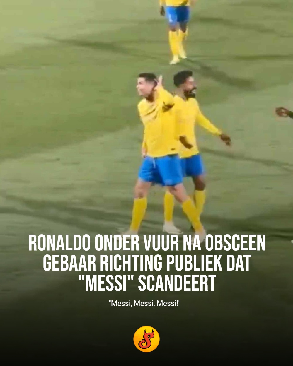 Ronaldo onder vuur na obsceen gebaar richting publiek dat "Messi" scandeert