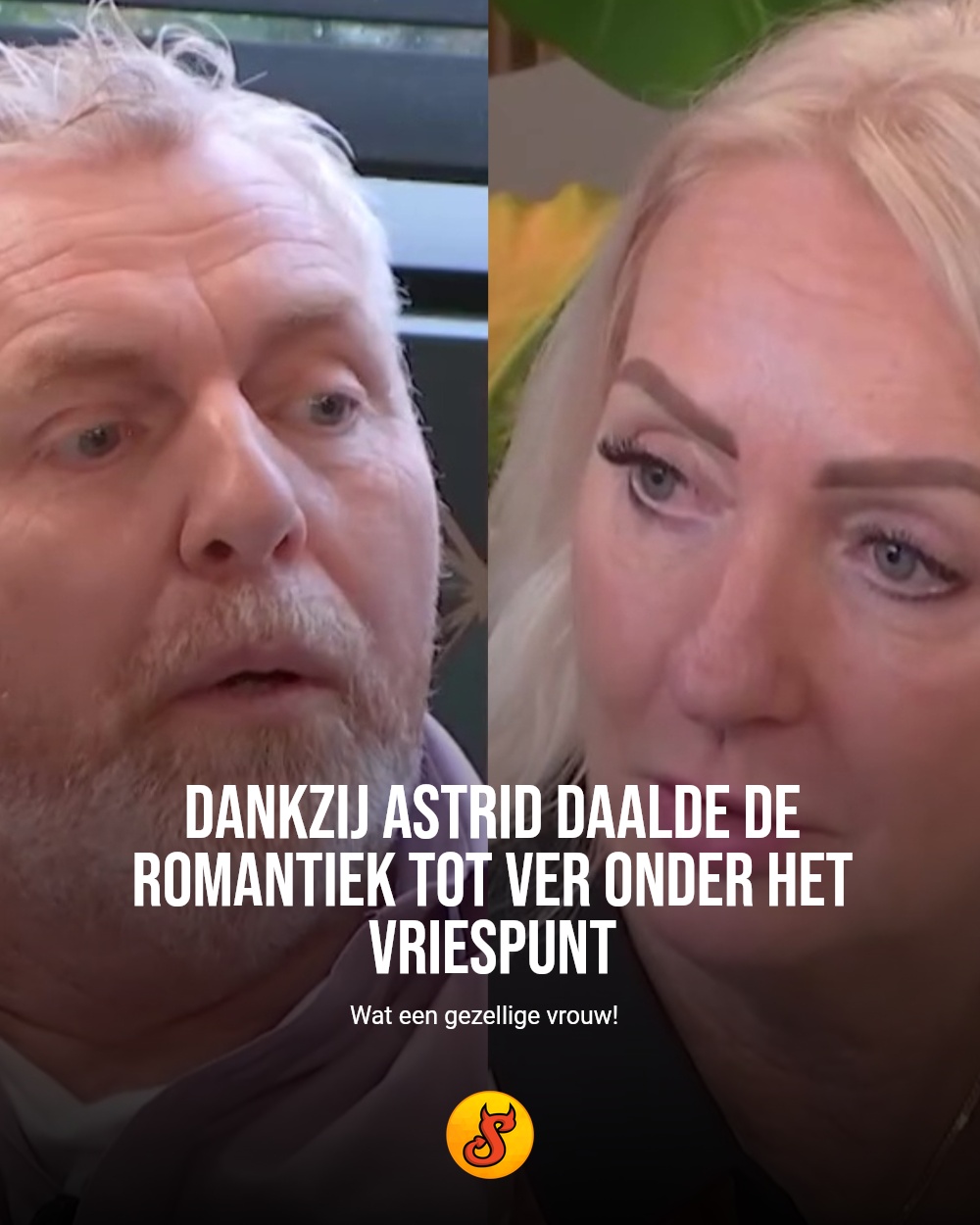 Dankzij Astrid daalde de romantiek tot ver onder het vriespunt