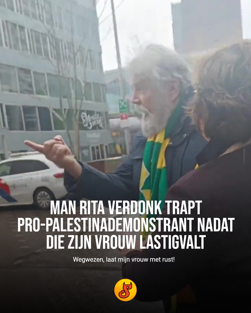 Man Rita Verdonk trapt pro-Palestinademonstrant nadat die zijn vrouw lastigvalt