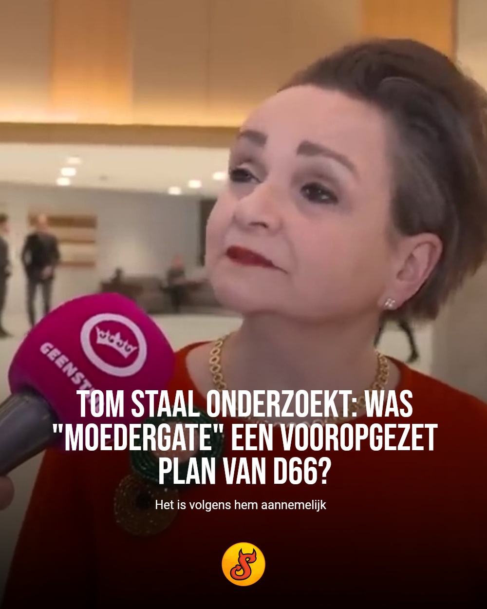 Tom Staal onderzoekt: was "moedergate" een vooropgezet plan van D66?