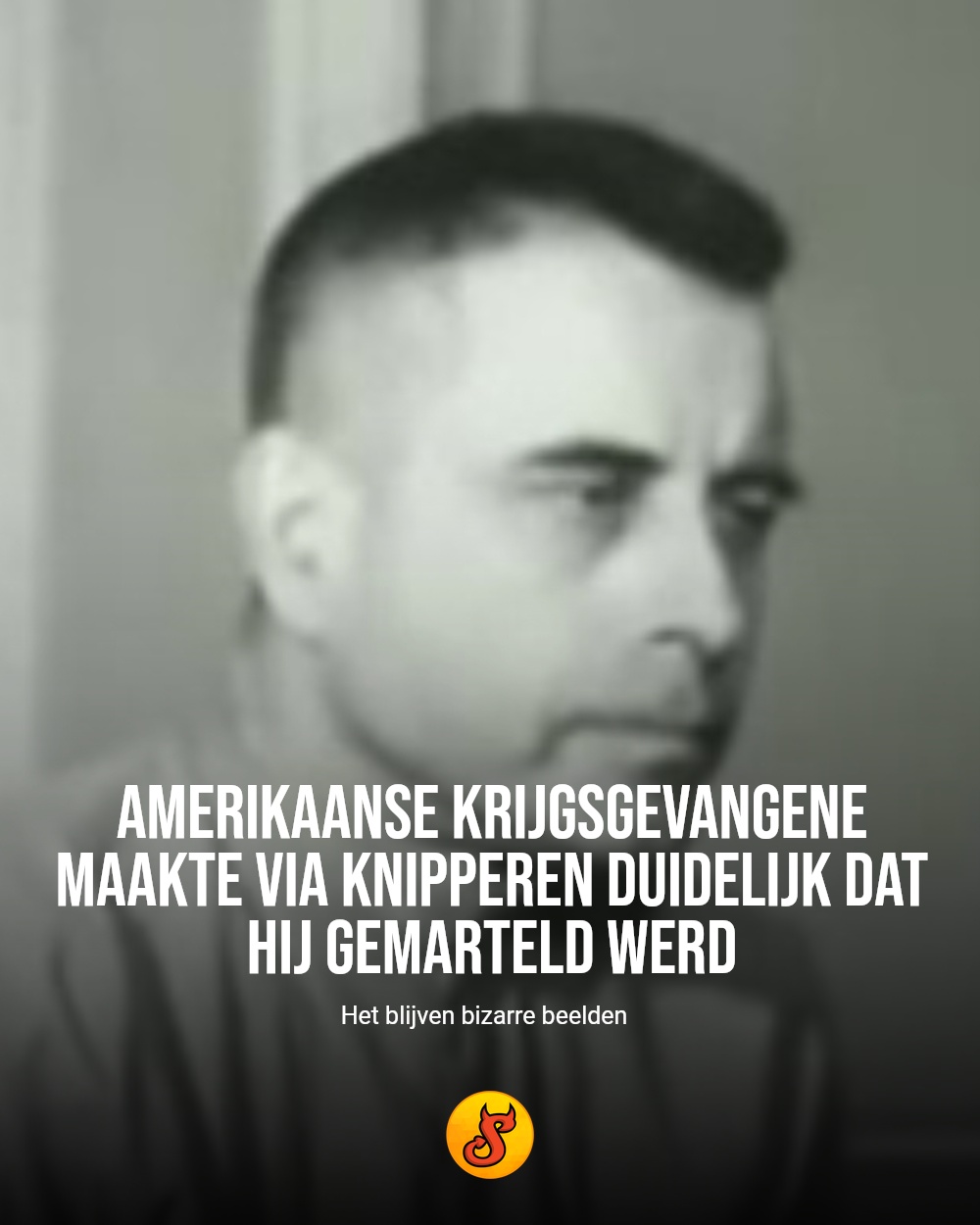 Amerikaanse krijgsgevangene maakte via knipperen duidelijk dat hij gemarteld werd