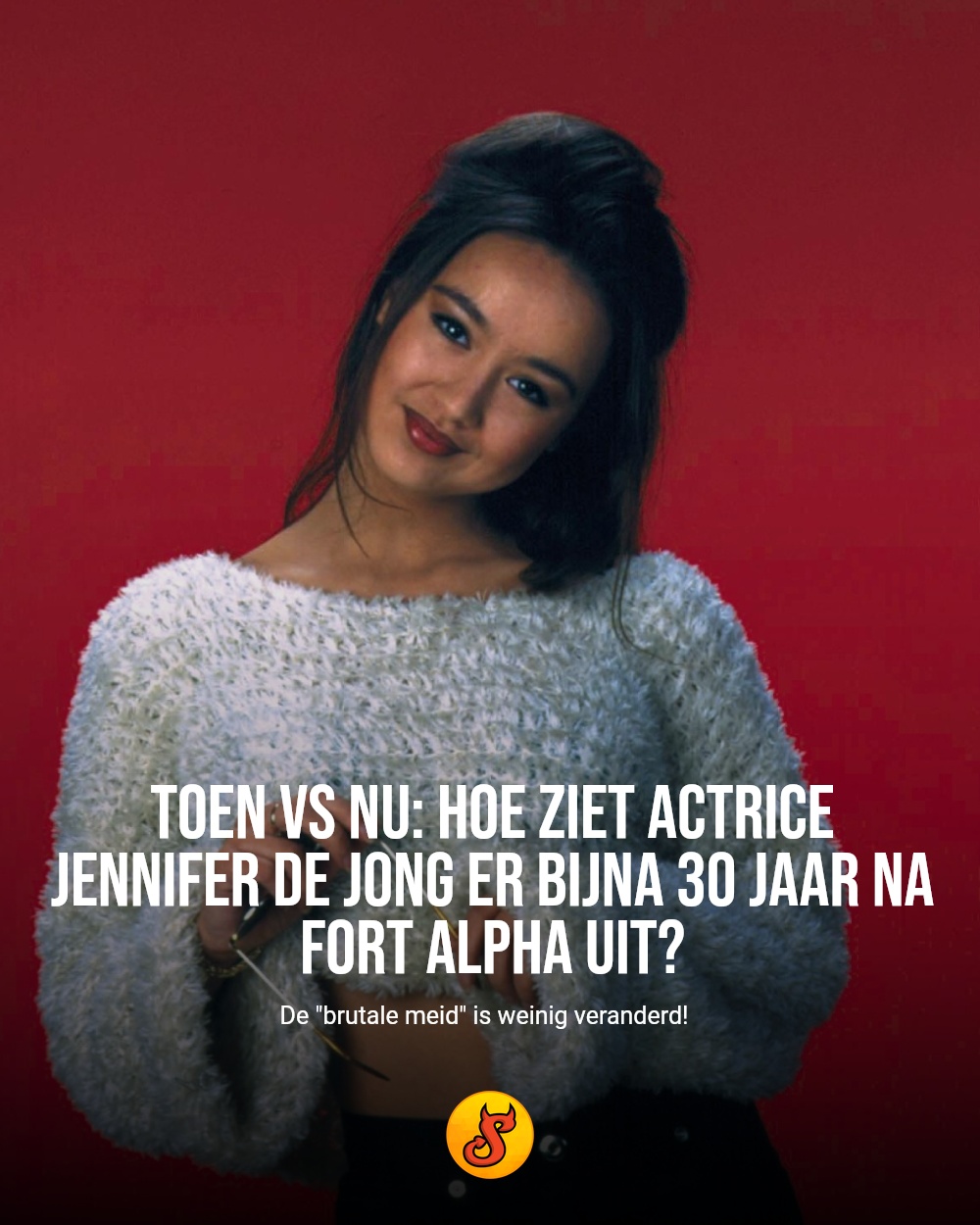 Toen vs nu: hoe ziet actrice Jennifer de Jong er bijna 30 jaar na Fort Alpha uit?