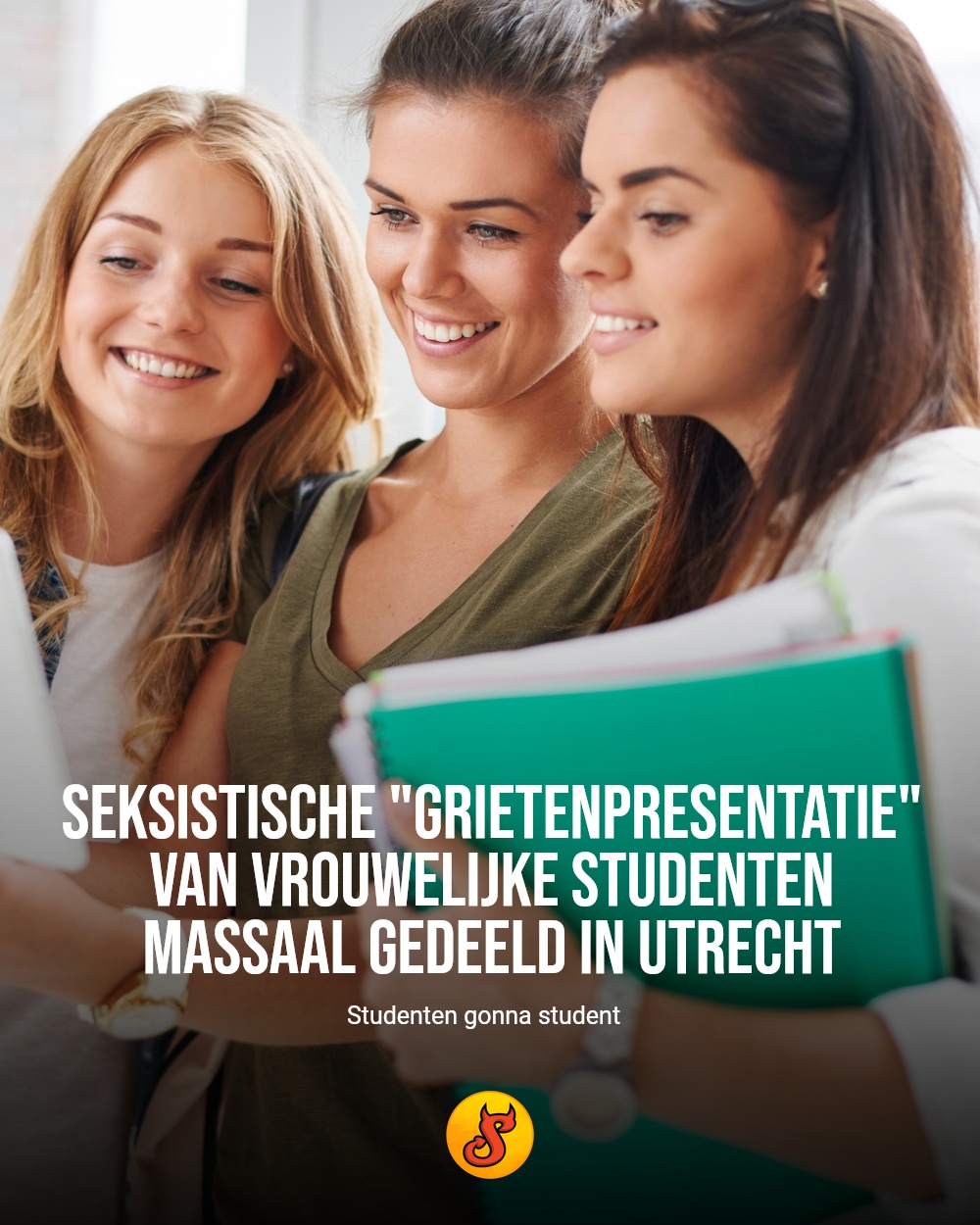 Seksistische "grietenpresentatie" van vrouwelijke studenten massaal gedeeld in Utrecht