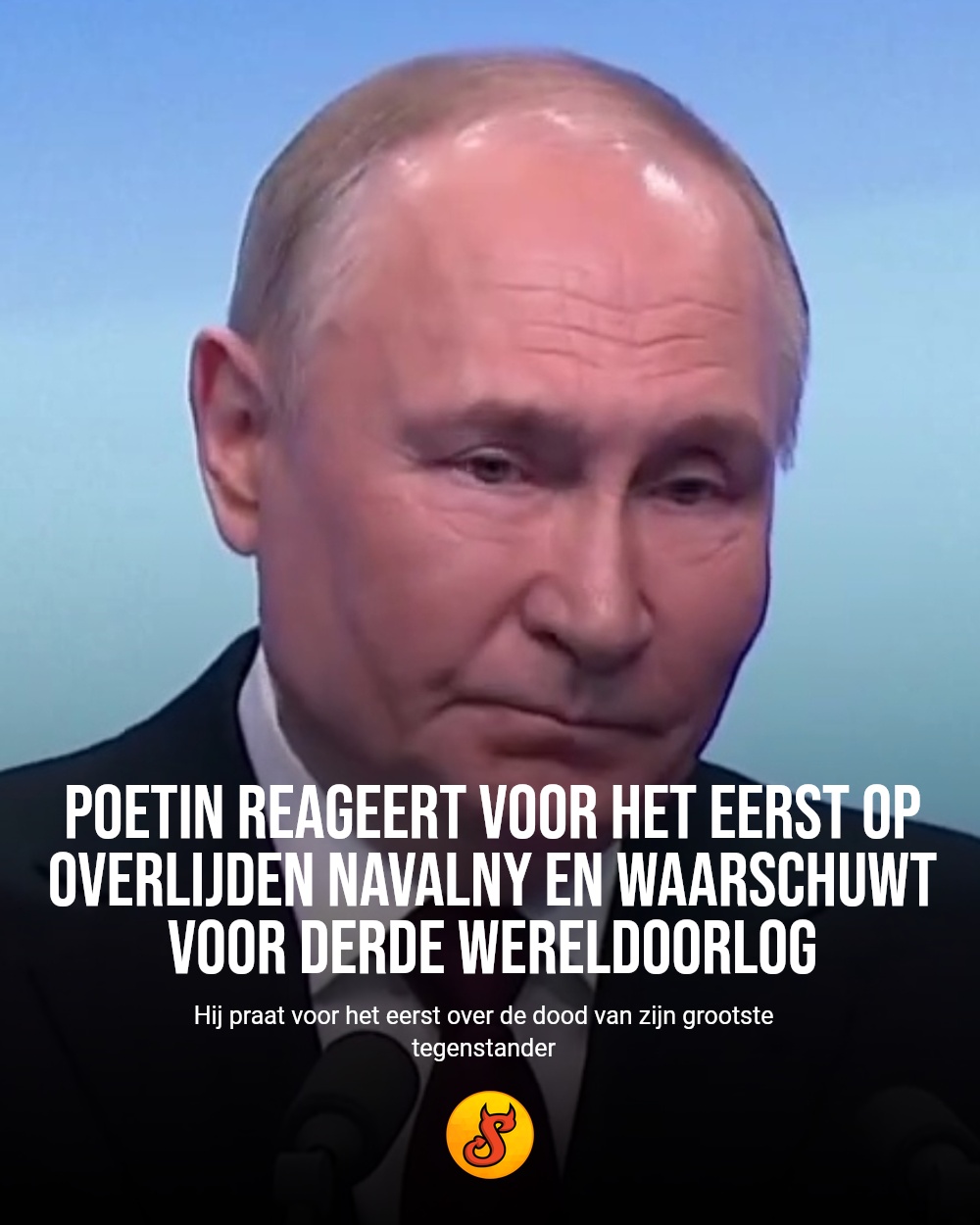 Poetin reageert voor het eerst op overlijden Navalny en waarschuwt voor Derde Wereldoorlog