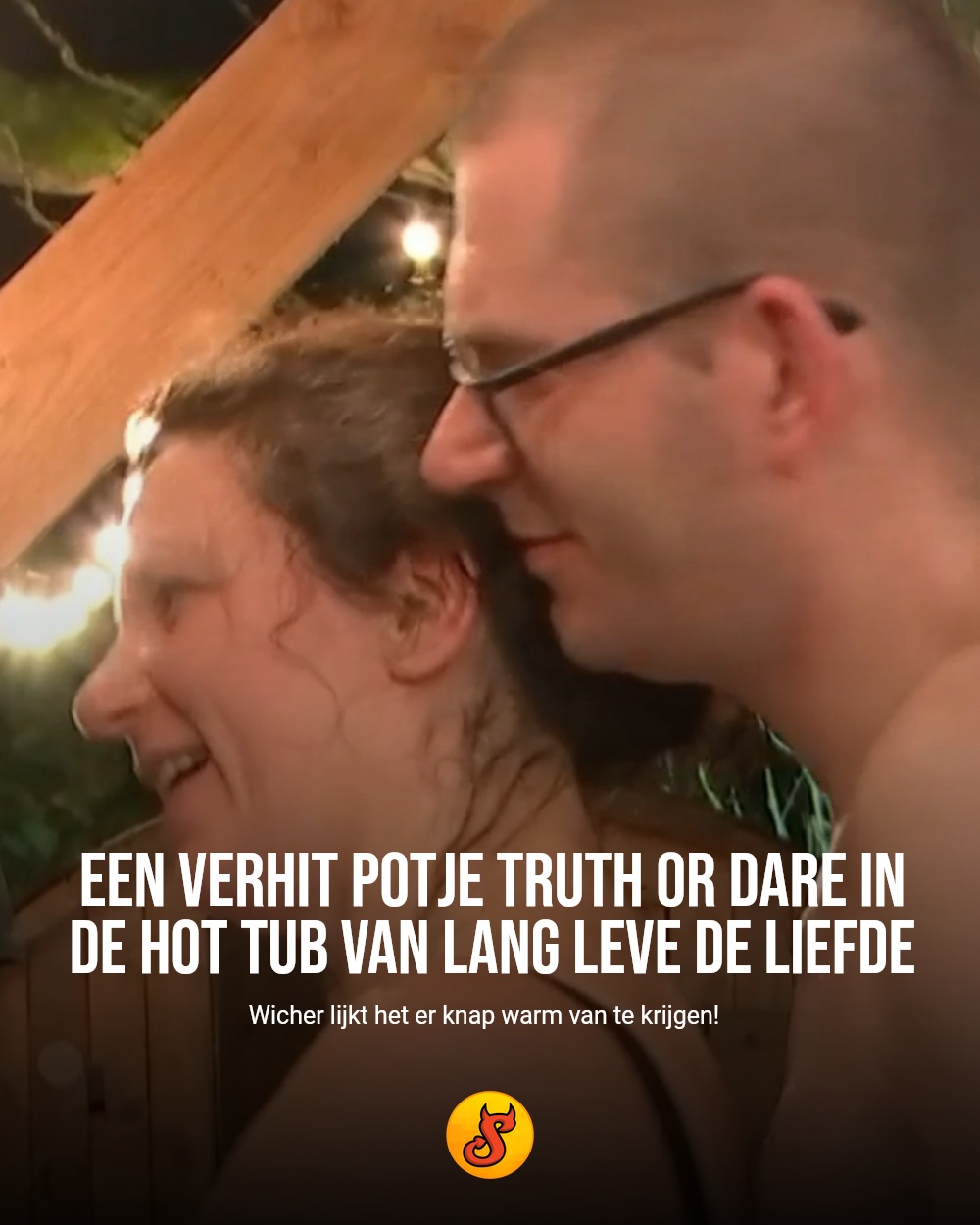 Een verhit potje Truth or Dare in de hot tub van Lang Leve de Liefde