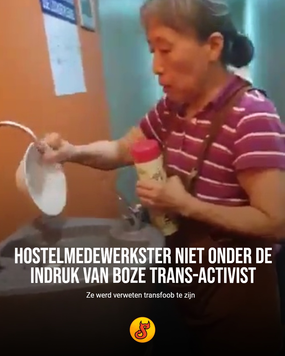 Hostelmedewerkster niet onder de indruk van boze trans-activist