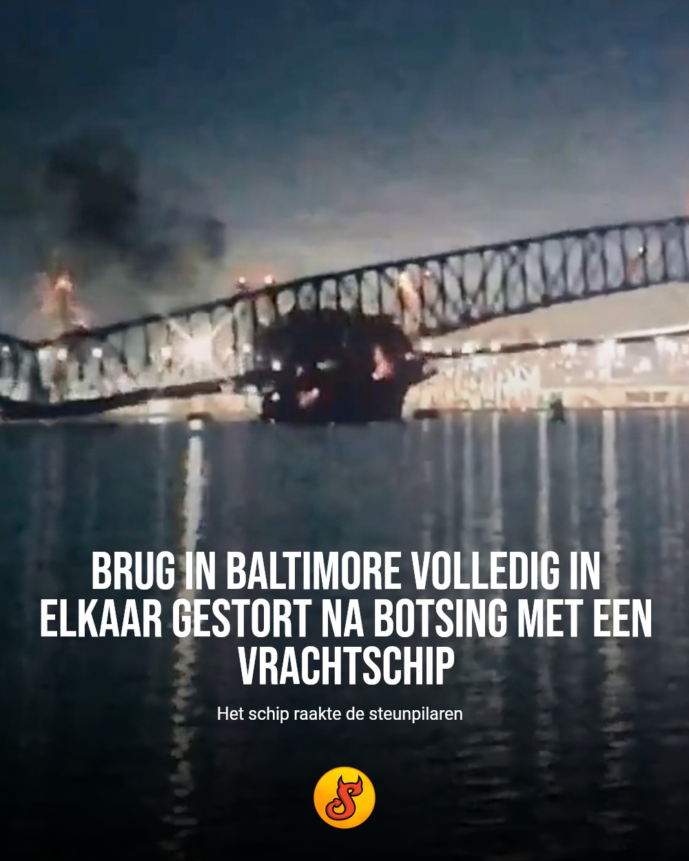Brug in Baltimore volledig in elkaar gestort na botsing met een vrachtschip