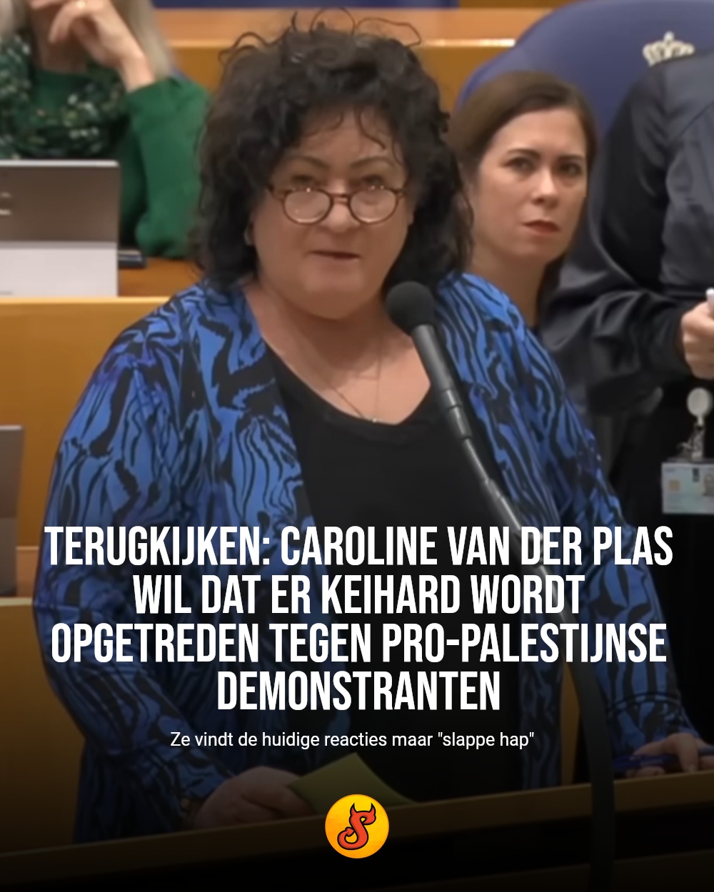 Terugkijken: Caroline van der Plas wil dat er keihard wordt opgetreden tegen pro-Palestijnse demonstranten