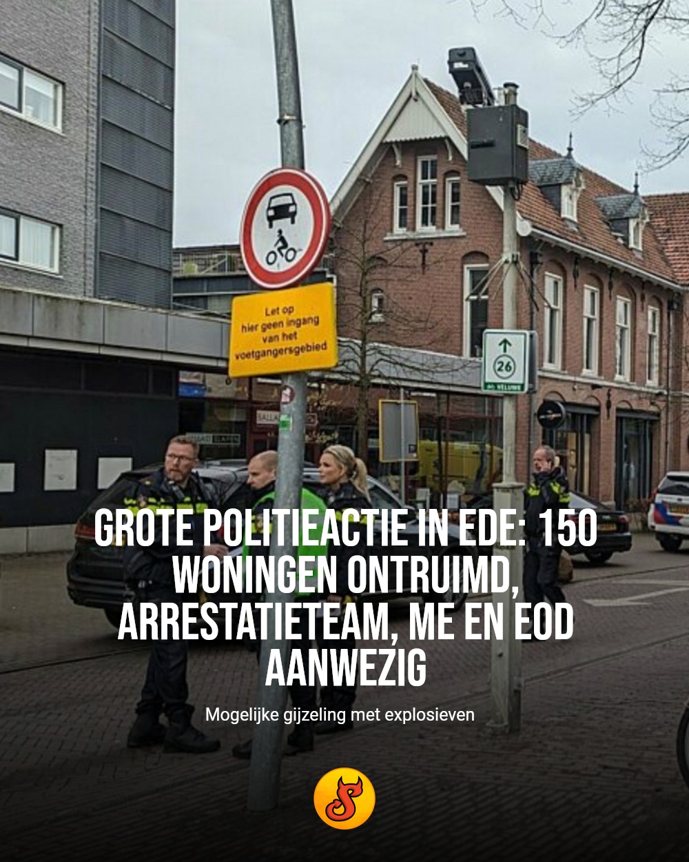 Grote politieactie in Ede: 150 woningen ontruimd, arrestatieteam, ME en EOD aanwezig