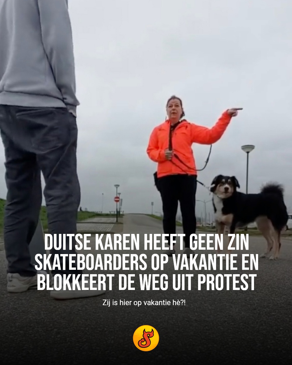 Duitse Karen heeft geen zin skateboarders op vakantie en blokkeert de weg uit protest