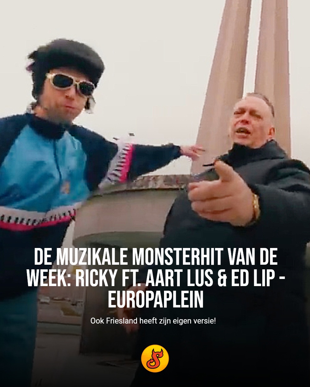 De muzikale monsterhit van de week: Ricky ft. Aart Lus & Ed Lip - Europaplein