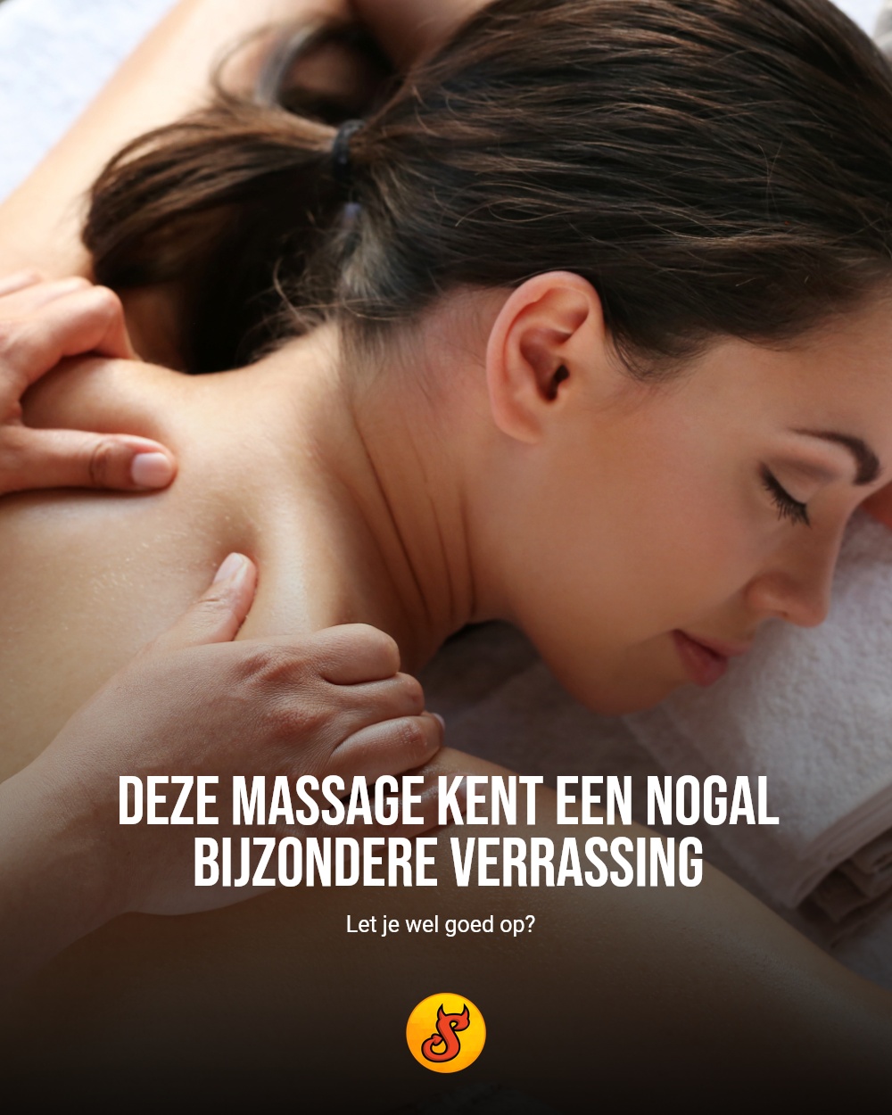 Deze massage kent een nogal bijzondere verrassing