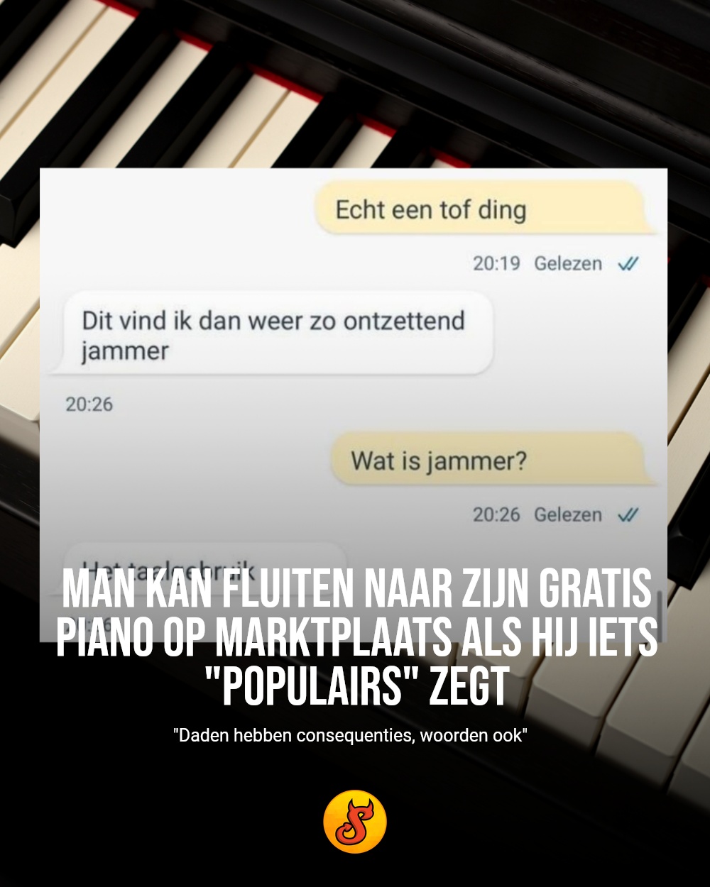 Man kan fluiten naar zijn gratis piano op Marktplaats als hij iets "populairs" zegt
