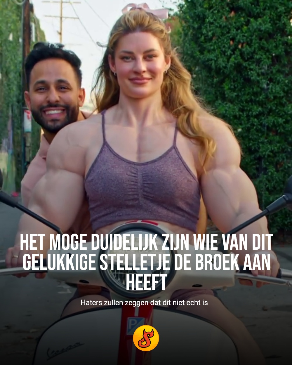Het moge duidelijk zijn wie van dit gelukkige stelletje de broek aan heeft