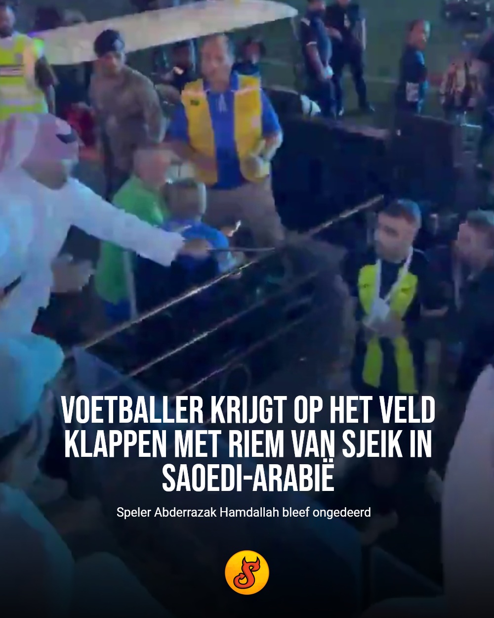 Voetballer krijgt op het veld klappen met riem van sjeik in Saoedi-Arabië