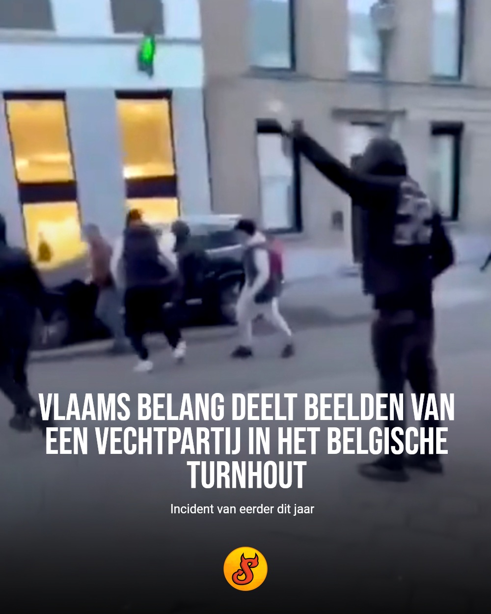 Vlaams Belang deelt beelden van een vechtpartij in het Belgische Turnhout