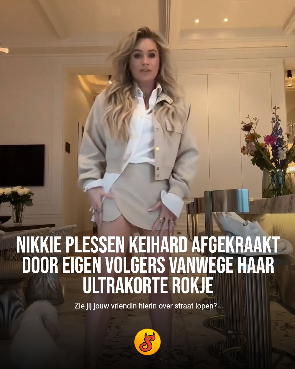 Nikkie Plessen keihard afgekraakt door eigen volgers vanwege haar ultrakorte rokje