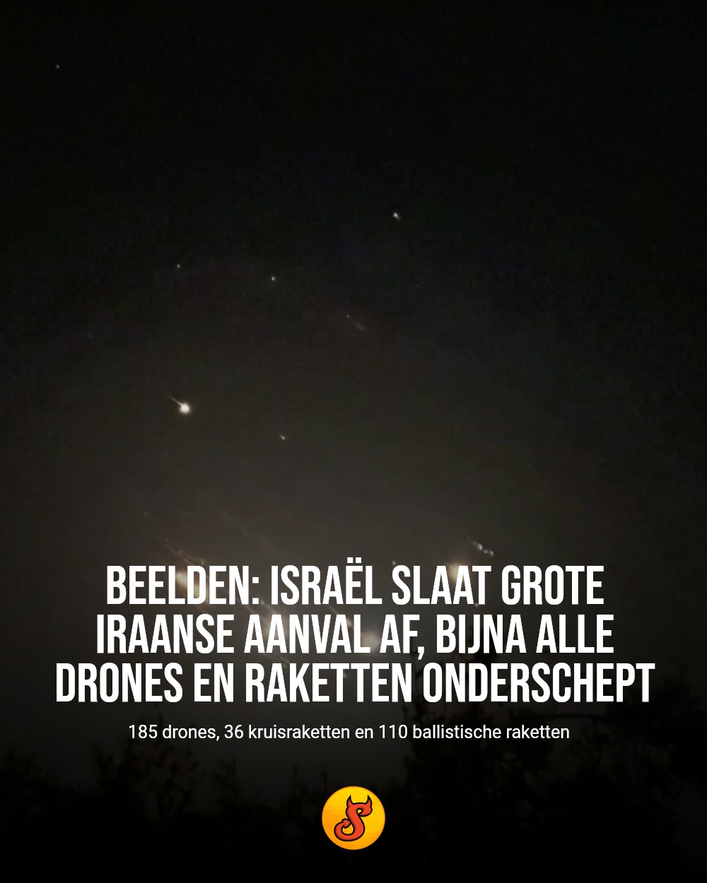 Beelden: Israël slaat grote Iraanse aanval af, bijna alle drones en raketten onderschept