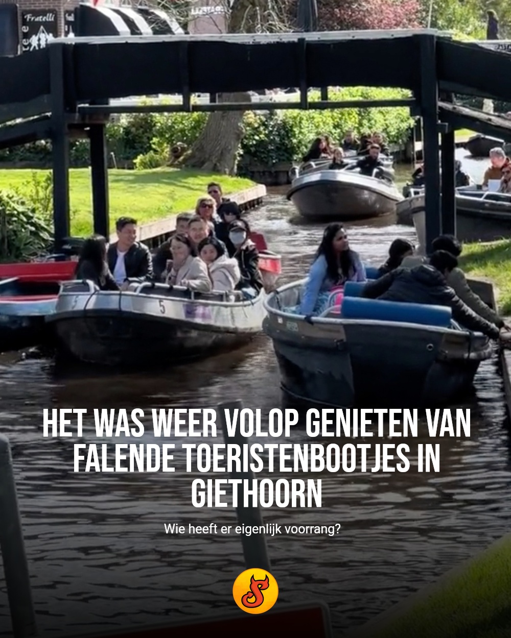 Het was weer volop genieten van falende toeristenbootjes in Giethoorn