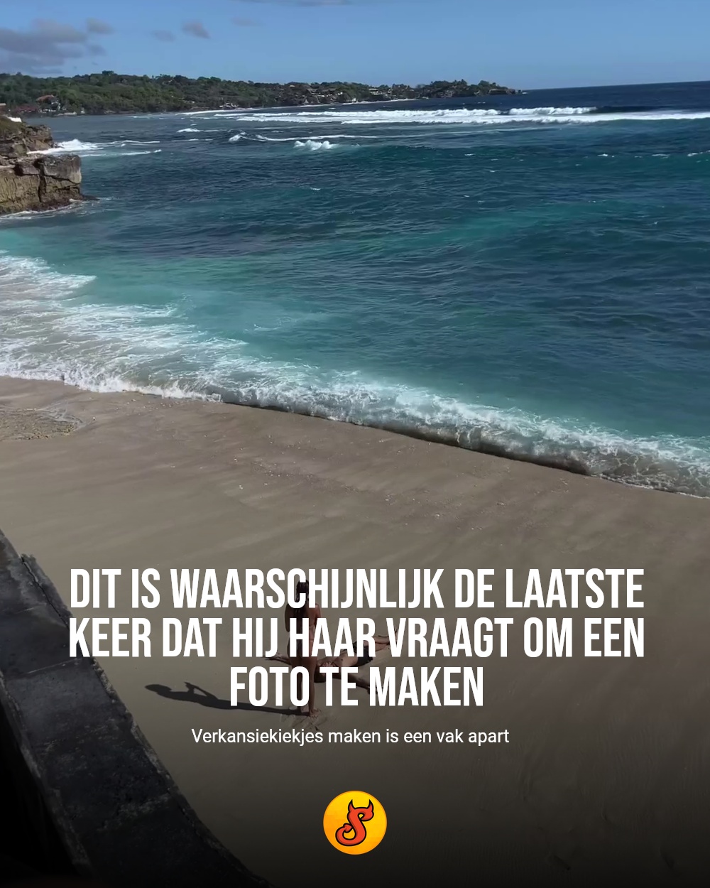 Dit is waarschijnlijk de laatste keer dat hij haar vraagt om een foto te maken
