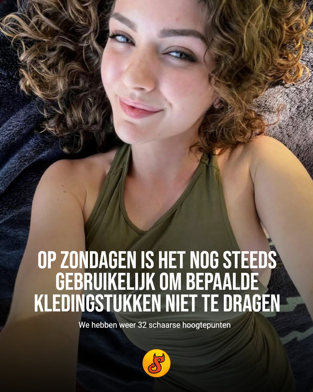Op zondagen is het nog steeds gebruikelijk om bepaalde kledingstukken niet te dragen