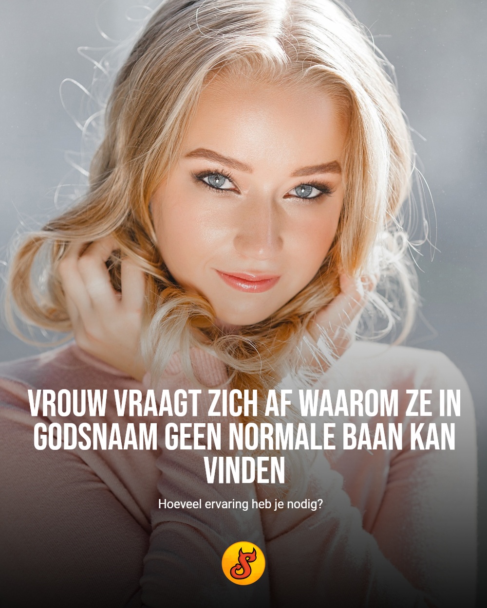 Vrouw vraagt zich af waarom ze in godsnaam geen normale baan kan vinden