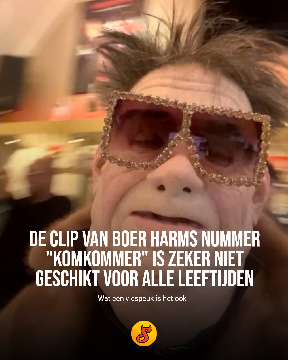 De clip van Boer Harms nummer "komkommer" is zeker niet geschikt voor alle leeftijden