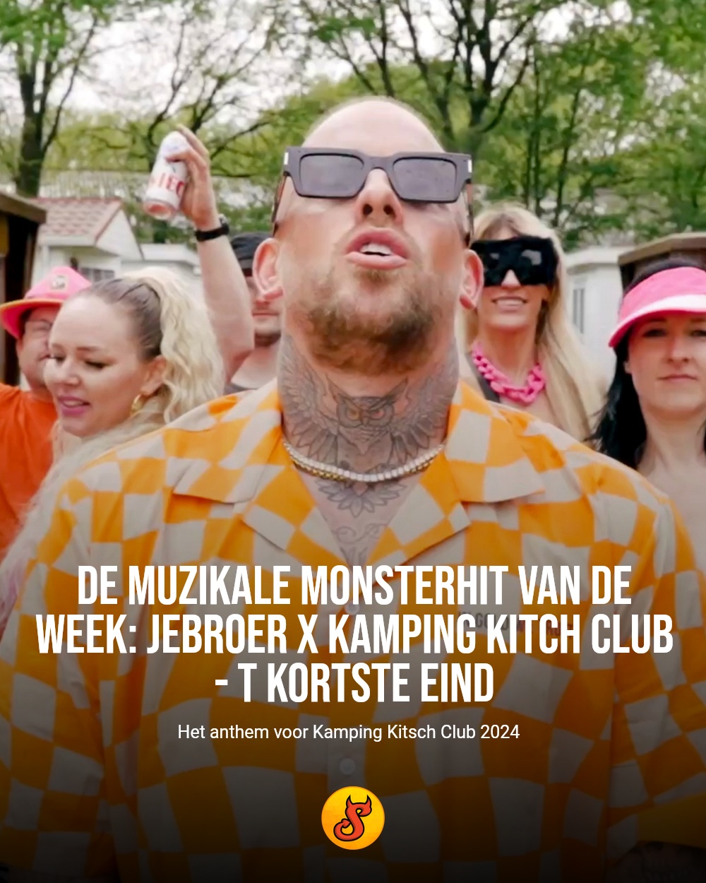 De muzikale monsterhit van de week: Jebroer x Kamping Kitch Club - T Kortste Eind