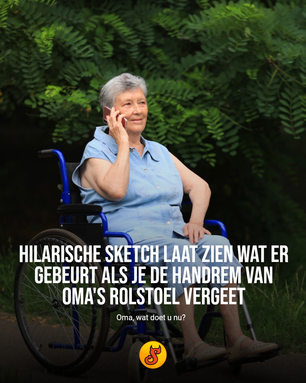 Hilarische sketch laat zien wat er gebeurt als je de handrem van oma's rolstoel vergeet