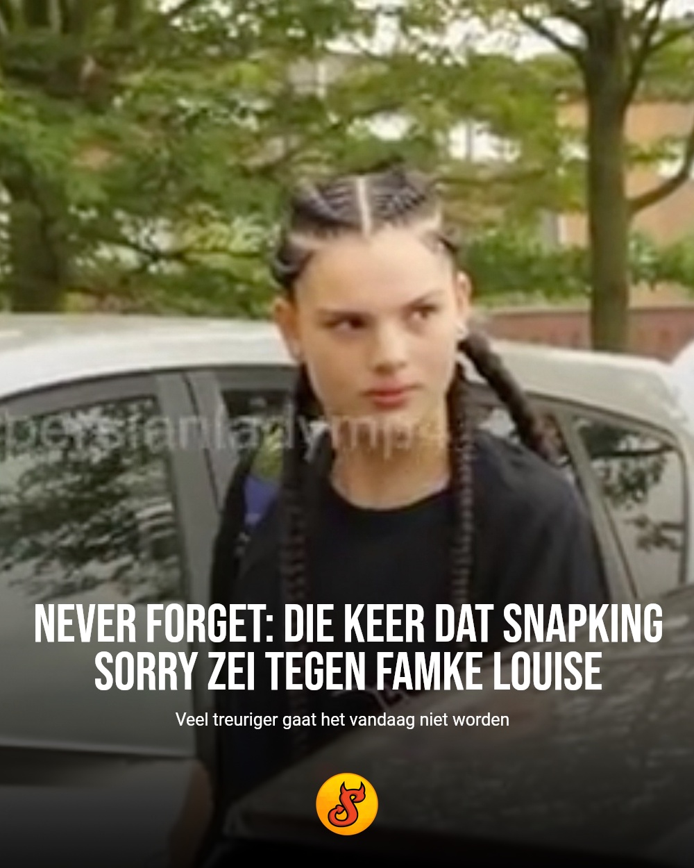 Never forget: die keer dat Snapking sorry zei tegen Famke Louise