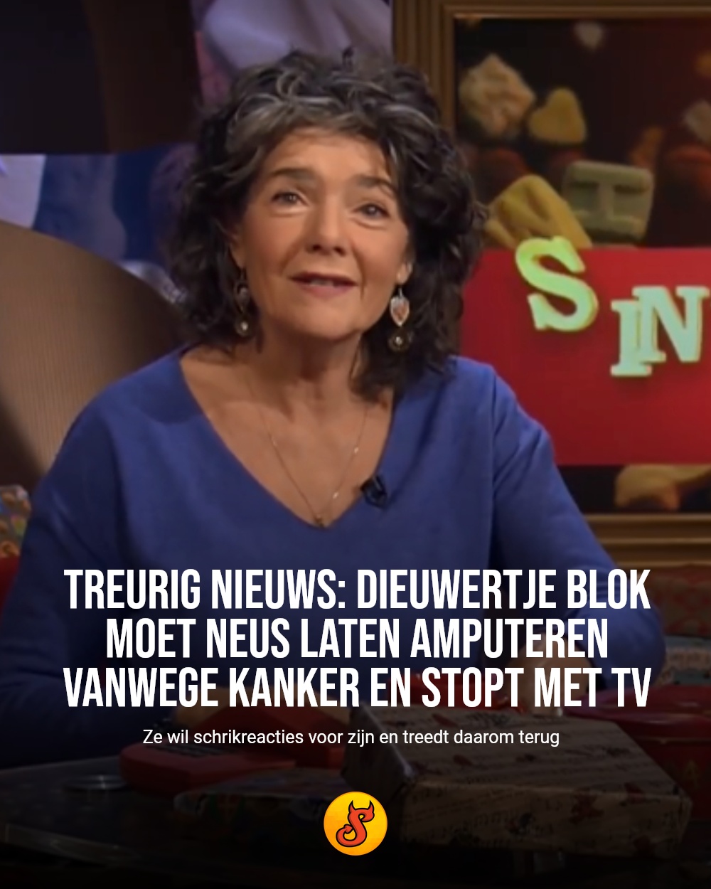 Treurig nieuws: Dieuwertje Blok moet neus laten amputeren vanwege kanker en stopt met tv