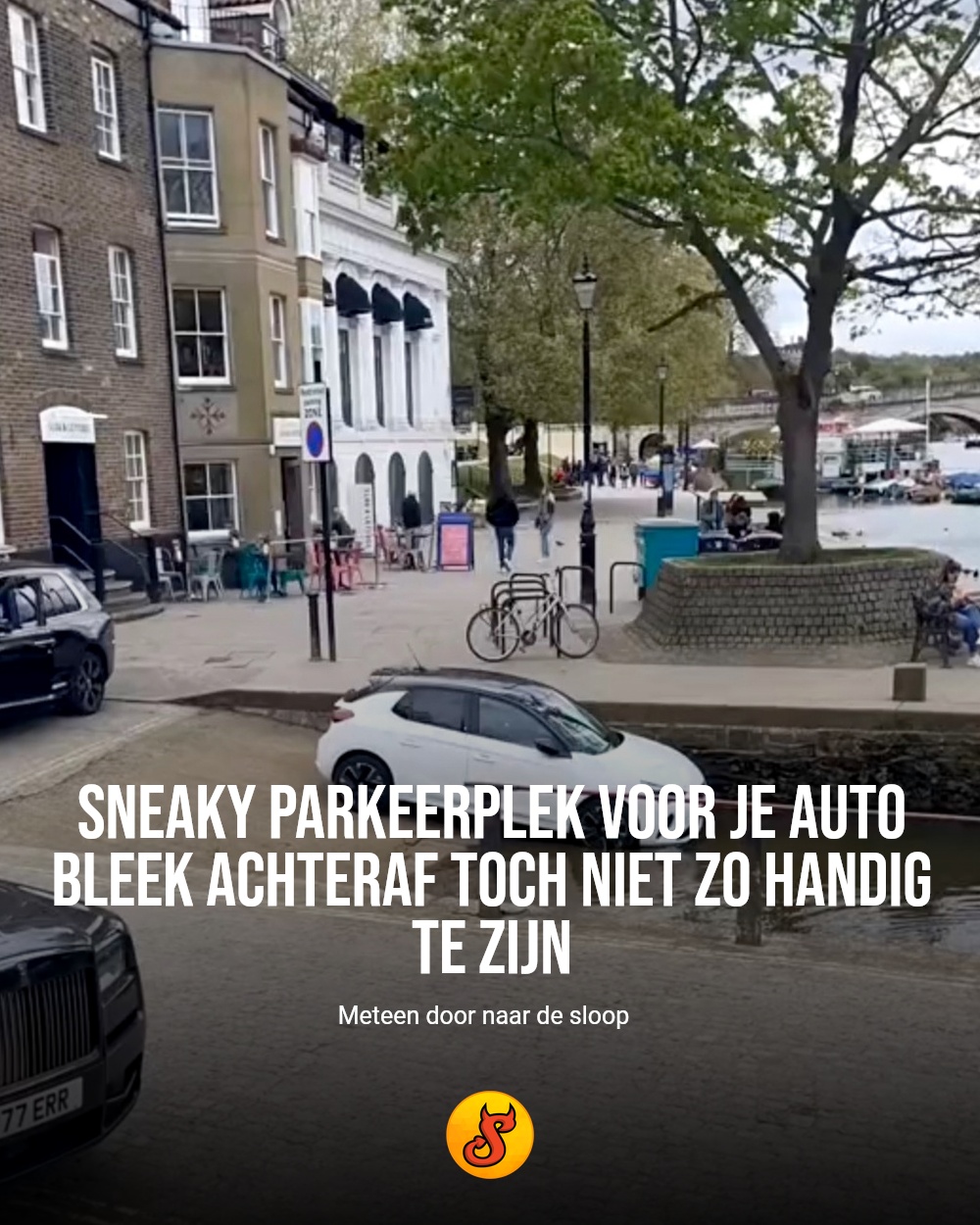 Sneaky parkeerplek voor je auto bleek achteraf toch niet zo handig te zijn