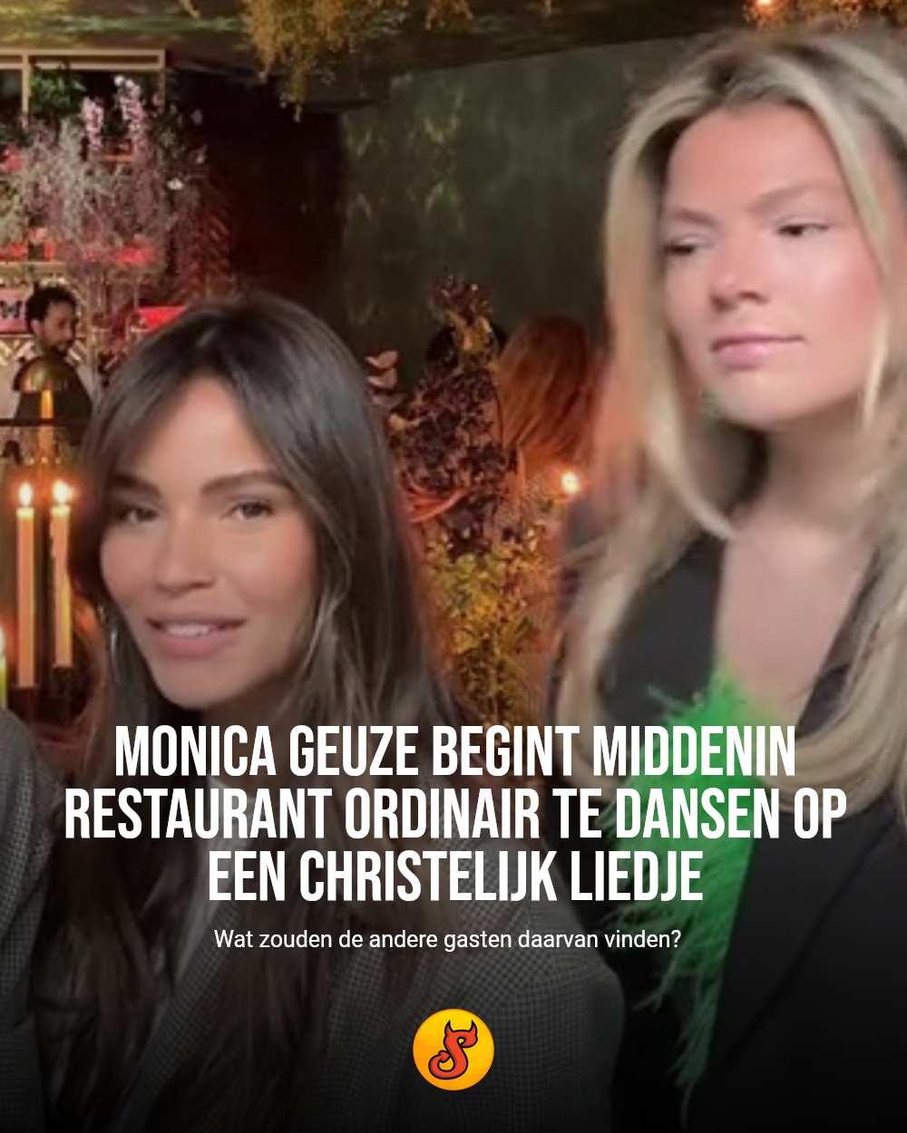 Monica Geuze begint middenin restaurant ordinair te dansen op een christelijk liedje