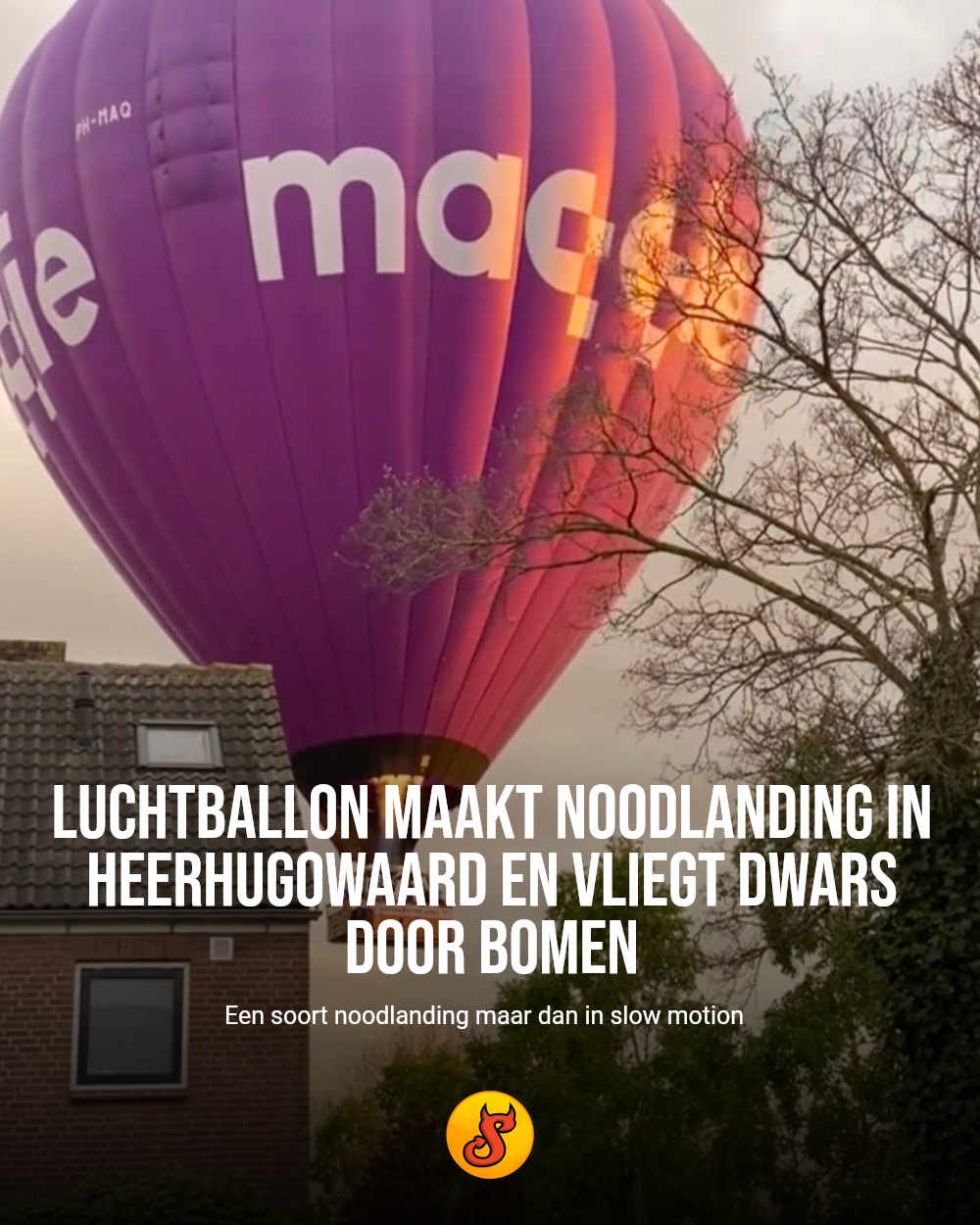 Luchtballon maakt noodlanding in Heerhugowaard en vliegt dwars door bomen