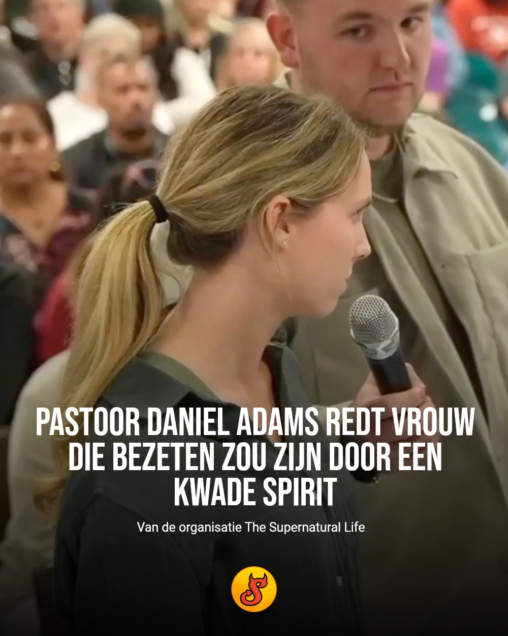Pastoor Daniel Adams redt vrouw die bezeten zou zijn door een kwade spirit