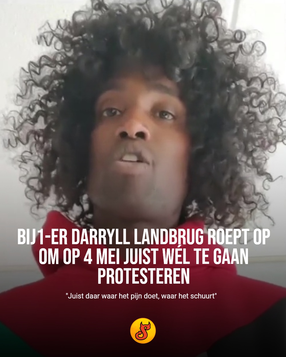 Bij1-er Darryll Landbrug roept op om op 4 mei juist wél te gaan protesteren